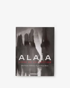 Alaïa: Livre de Collection