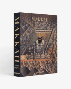Makkah: The Holy City of Islam